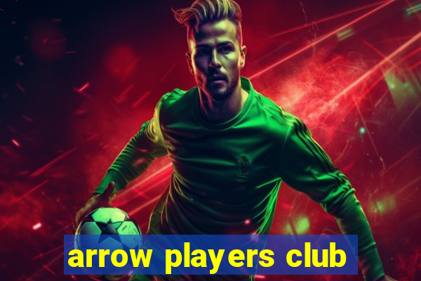 arrow players club